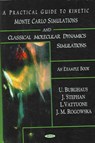 Practical Guide to Kinetic Monte Carlo Simulations & Classical Molecular Dynamics Simulations - Uwe Burghaus ; J. Stephan ; L. Vattuone ; J.M. Rogowska - 9781594545313