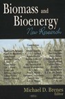 Biomass & Bioenergy - Michael D Brenes - 9781594548659