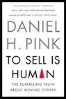 To Sell Is Human - Daniel H. Pink - 9781594631900
