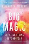 Big Magic - Elizabeth Gilbert - 9781594634727