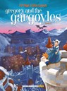 Gregory And The Gargoyles #2 - Denis-Pierre Filippi - 9781594655814