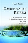 Contemplative Retreat - JALICS,  Franz Sj - 9781594671562
