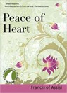 Peace of Heart - Saint Francis of Assisi ; John J. Kirvan - 9781594711558