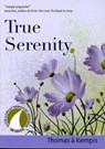 True Serenity - John J. Kirvan - 9781594711572