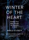 Winter of the Heart - Paul D'Arcy - 9781594717635