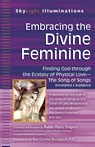 Embracing the Divine Feminine - Rabbi Rami (Rabbi Rami Shapiro) Shapiro - 9781594735752