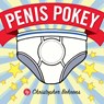 Penis Pokey - Christopher Behrens - 9781594741487
