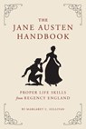 The Jane Austen Handbook - Margaret Sullivan - 9781594745089