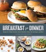 Breakfast for Dinner - Lindsay Landis ; Taylor Hackbarth - 9781594746666