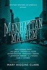 Manhattan Mayhem - Lee Child ; Jeffery Deaver ; Thomas H. Cook ; T. Jefferson Parker - 9781594747816
