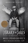 Library Of Souls - Ransom Riggs - 9781594748400