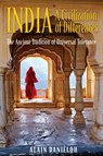 India: A Civilization of Differences - Alain Daniélou - 9781594770487