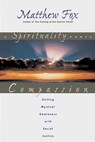 A Spirituality Named Compassion - Matthew Fox - 9781594775291