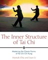 The Inner Structure of Tai Chi - Mantak Chia ; Juan Li - 9781594778421