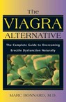 The Viagra Alternative - Marc Bonnard, M.D. - 9781594778681