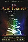 The Acid Diaries - Christopher Gray - 9781594778889