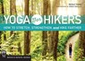 Yoga for Hikers - Nicole Tsong - 9781594859939