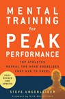 Mental Training for Peak Performance - Steven Ungerleider - 9781594860287