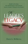 The Leader's Legacy - David L. McKenna - 9781594980077