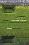 Every Transmission - Adam Deutsch - 9781594980961