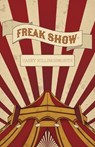 Freak Show - Casey Killingsworth - 9781594981302