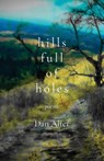 Hills Full of Holes: Poems - Dan Alter - 9781594981579