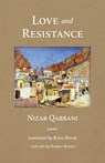 Love and Resistance: Poems - Nizar Qabbani - 9781594981586