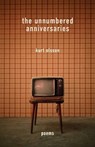 The Unnumbered Anniversaries: Poems - Kurt Olsson - 9781594981715