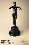 Monster Monologues - Patricia Nelson - 9781594981753