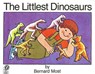 The Littlest Dinosaurs - MOST,  Bernard - 9781595193254