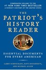 The Patriot's History Reader - Larry Schweikart ; Michael Allen ; Dave Dougherty - 9781595230782