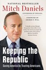 Keeping the Republic - DANIELS,  Mitch - 9781595230966