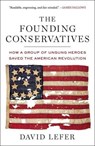 The Founding Conservatives - LEFER,  David - 9781595231093