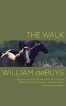 The Walk - William deBuys - 9781595340597