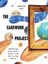 The Carework Project - Jennifer Case - 9781595343376