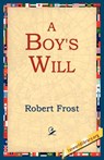 A Boy's Will - Robert Frost - 9781595401175