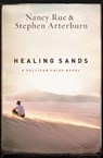 Healing Sands - Nancy N. Rue ; Stephen Arterburn - 9781595544285