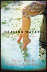 Healing Waters - Nancy N. Rue ; Stephen Arterburn - 9781595544315