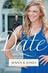 Save the Date - Jenny B. Jones - 9781595545398