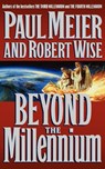 Beyond the Millennium - Paul Meier - 9781595545923