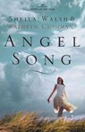 Angel Song - Sheila Walsh - 9781595546852