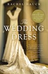 The Wedding Dress: A Split-Time Romance with a Thread of Magical Realism - Rachel Hauck - 9781595549631