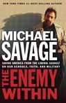 The Enemy Within - Michael Savage - 9781595550132