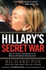 Hillary's Secret War - Richard Poe - 9781595552259