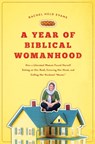 A Year of Biblical Womanhood - Rachel Held Evans - 9781595553676