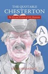 The Quotable Chesterton - Kevin Belmonte - 9781595553843