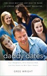 Daddy Dates - Greg Wright - 9781595553997