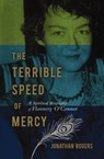 The Terrible Speed of Mercy - Jonathan Rogers - 9781595554185