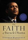 The Faith of Barack Obama - Stephen Mansfield - 9781595554642