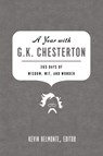 A Year with G. K. Chesterton - Kevin Belmonte - 9781595554932